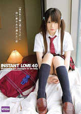 INSTANT LOVE 40